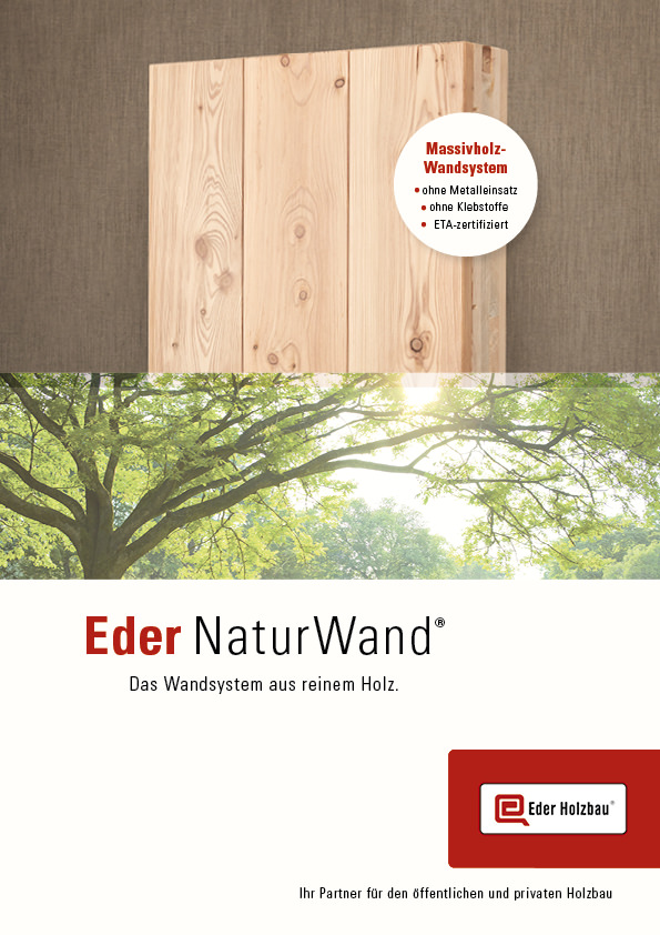 Eder Naturwand® – das Wandsystem aus reinem Holz.